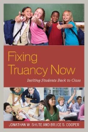 Shute / Cooper |  Fixing Truancy Now | eBook | Sack Fachmedien