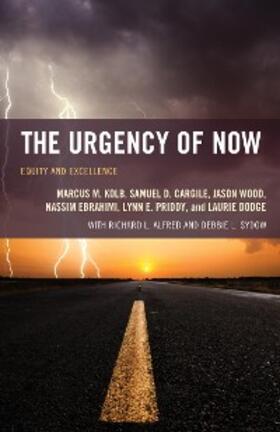 Kolb / Cargile / Wood | The Urgency of Now | E-Book | www.sack.de