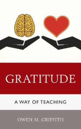 Griffith |  Gratitude | eBook | Sack Fachmedien