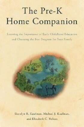 Kaufman / Nelson |  The Pre-K Home Companion | eBook | Sack Fachmedien