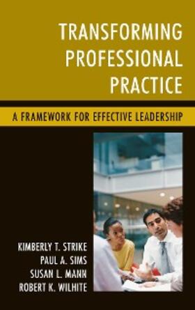Strike / Sims / Mann |  Transforming Professional Practice | eBook | Sack Fachmedien