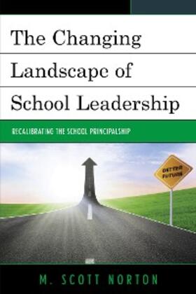 Norton |  The Changing Landscape of School Leadership | eBook | Sack Fachmedien