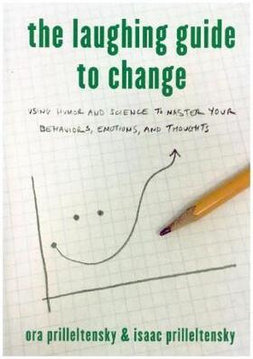 Prilleltensky | Laughing Guide to Change | Buch | 978-1-4758-2576-3 | sack.de