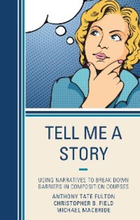 Fulton / Field / Macbride |  Tell Me a Story | eBook | Sack Fachmedien