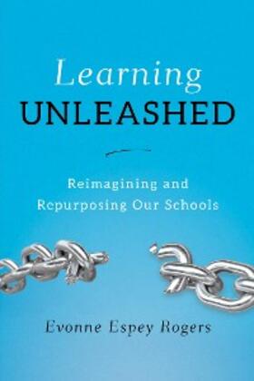 Rogers |  Learning Unleashed | eBook | Sack Fachmedien