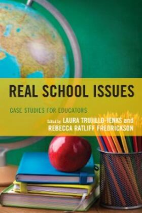 Trujillo-Jenks / Fredrickson |  Real School Issues | eBook | Sack Fachmedien