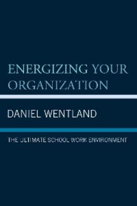 Wentland |  Energizing Your Organization | eBook | Sack Fachmedien
