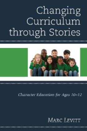 Levitt |  Changing Curriculum through Stories | eBook | Sack Fachmedien