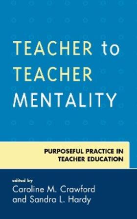 Crawford / Hardy |  Teacher to Teacher Mentality | eBook | Sack Fachmedien