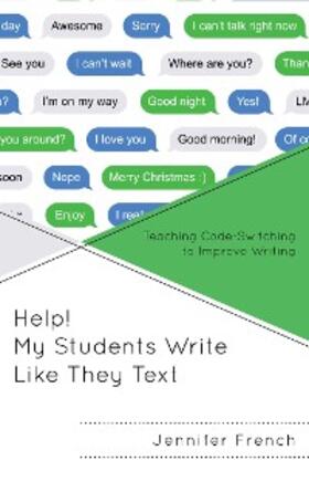 French |  Help! My Students Write Like They Text | eBook | Sack Fachmedien