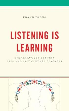Thoms |  Listening Is Learning | eBook | Sack Fachmedien