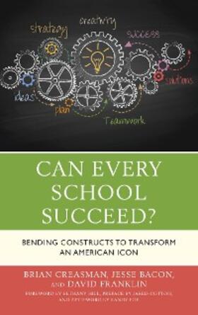 Creasman / Bacon / Franklin |  Can Every School Succeed? | eBook | Sack Fachmedien