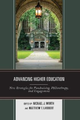Worth / Lambert |  Advancing Higher Education | eBook | Sack Fachmedien