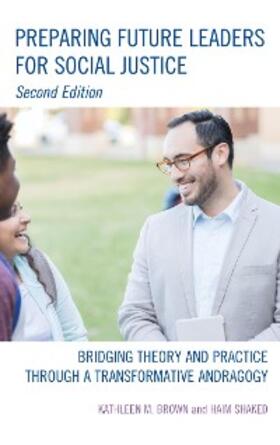 Brown / Shaked |  Preparing Future Leaders for Social Justice | eBook | Sack Fachmedien