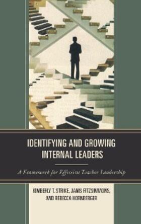 Strike / Fitzsimmons / Hornberger |  Identifying and Growing Internal Leaders | eBook | Sack Fachmedien