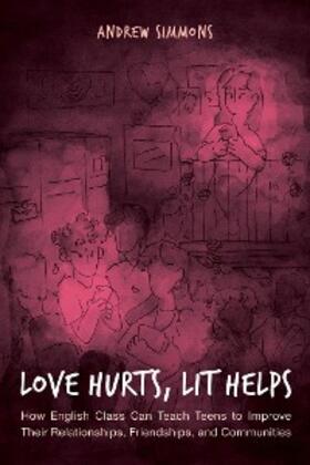 Simmons |  Love Hurts, Lit Helps | eBook | Sack Fachmedien