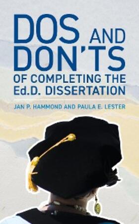 Hammond / Lester |  Dos and Don'ts of Completing the Ed.D. Dissertation | eBook | Sack Fachmedien