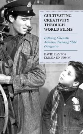 Campos / Knudson |  Cultivating Creativity through World Films | eBook | Sack Fachmedien