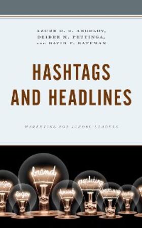 Angelov / Pettinga / Bateman |  Hashtags and Headlines | eBook | Sack Fachmedien
