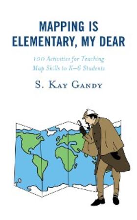 Gandy |  Mapping Is Elementary, My Dear | eBook | Sack Fachmedien