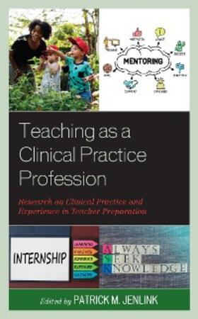 Jenlink |  Teaching as a Clinical Practice Profession | eBook | Sack Fachmedien