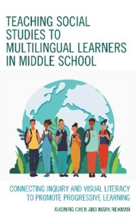 Chen / Newman |  Teaching Social Studies to Multilingual Learners in Middle School | eBook | Sack Fachmedien