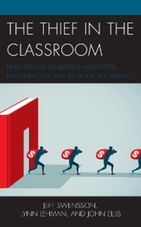 Swensson / Lehman / Ellis |  The Thief in the Classroom | eBook | Sack Fachmedien