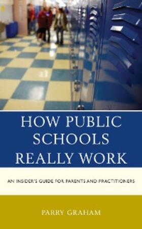 Graham |  How Public Schools Really Work | eBook | Sack Fachmedien