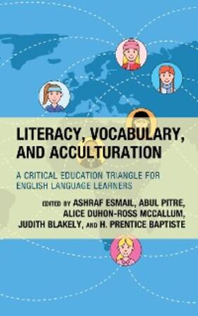 Esmail / Pitre / McCallum |  Literacy, Vocabulary, and Acculturation | eBook | Sack Fachmedien
