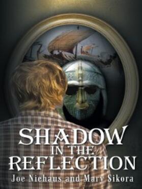 Niehaus / Sikora |  Shadow in the Reflection | eBook | Sack Fachmedien