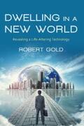 Gold |  Dwelling in a New World | eBook | Sack Fachmedien