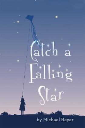 Beyer | Catch a Falling Star | E-Book | sack.de
