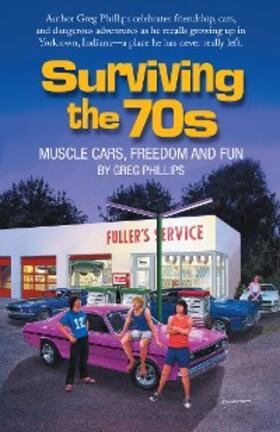 Phillips |  Surviving the 70S | eBook | Sack Fachmedien