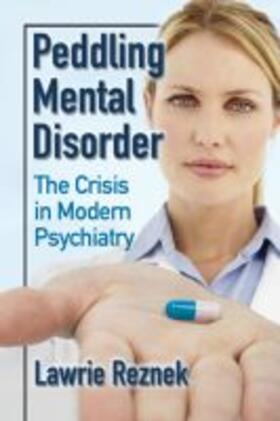 Reznek | Peddling Mental Disorder | Buch | 978-1-4766-6306-7 | sack.de