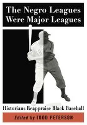 Peterson |  The Negro Leagues Were Major Leagues | Buch |  Sack Fachmedien