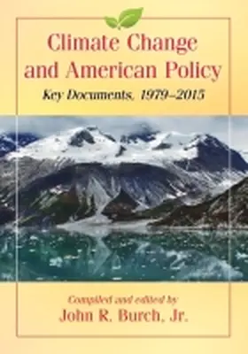 Burch |  Climate Change and American Policy | Buch |  Sack Fachmedien