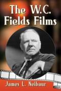 Neibaur |  The W.C. Fields Films | Buch |  Sack Fachmedien