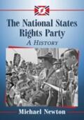 Newton |  The National States Rights Party: A History | Buch |  Sack Fachmedien