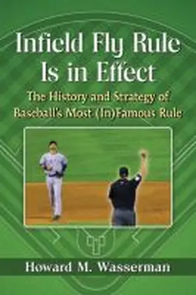 Wasserman |  Infield Fly Rule Is in Effect | Buch |  Sack Fachmedien