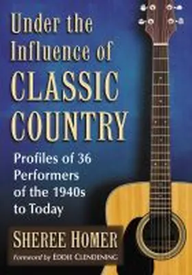 Homer |  Under the Influence of Classic Country | Buch |  Sack Fachmedien