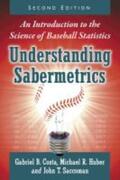 Costa / Huber / Saccoman |  Understanding Sabermetrics | Buch |  Sack Fachmedien
