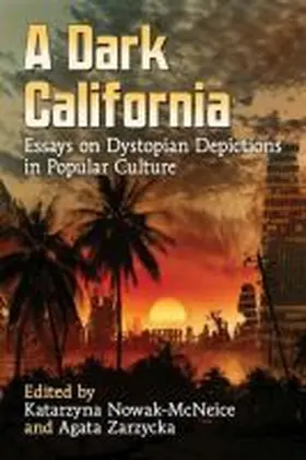 Nowak-McNeice / Zarzycka |  A Dark California | Buch |  Sack Fachmedien
