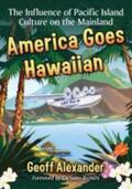 Alexander |  America Goes Hawaiian | Buch |  Sack Fachmedien