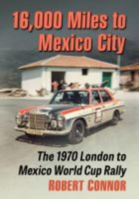 16,000 Miles to Mexico City | Buch | 978-1-4766-6967-0 | sack.de