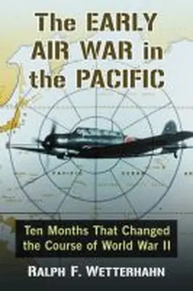 Wetterhahn |  The Early Air War in the Pacific | Buch |  Sack Fachmedien