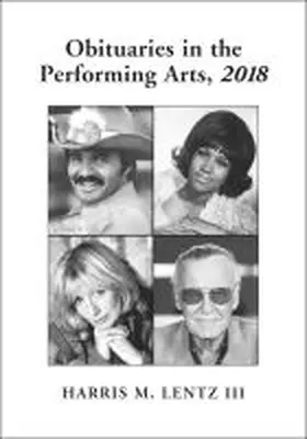 Lentz |  Obituaries in the Performing Arts, 2018 | Buch |  Sack Fachmedien