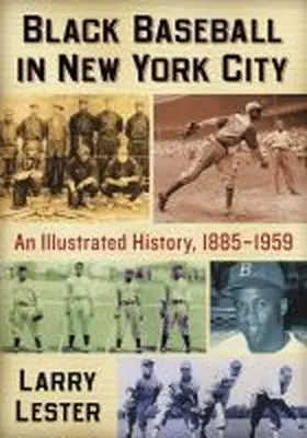 Lester |  Black Baseball in New York City | Buch |  Sack Fachmedien
