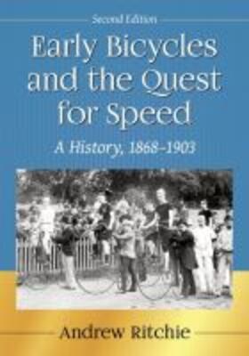 Ritchie |  Early Bicycles and the Quest for Speed | Buch |  Sack Fachmedien