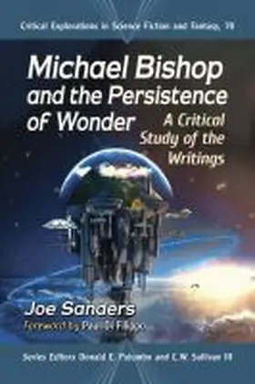 Sanders / Palumbo / Sullivan Iii |  Michael Bishop and the Persistence of Wonder | Buch |  Sack Fachmedien