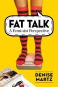 Martz |  Fat Talk | Buch |  Sack Fachmedien